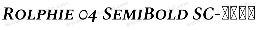 Rolphie 04 SemiBold SC字体转换